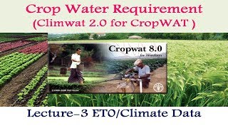 CropWAT 80 ClimWAT 20 for CropWAT and Climate DataET0 [upl. by Margalit]