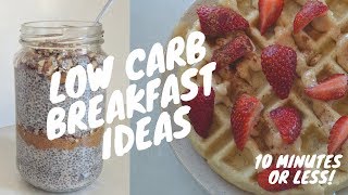 LOW CARB BREAKFAST IDEAS  Healthy Easy  Quick [upl. by Chak]