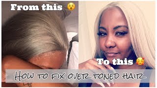 HOW TO FIX OVER TONED GREY SILVER HAIR😱 [upl. by Yaja741]