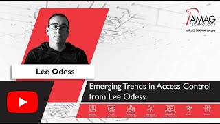 Emerging Trends in Access Control from Lee Odess [upl. by Nnylram]