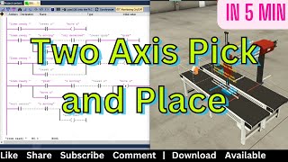 How to use Two Axis Pick and Place with Ladder Logic  Factory IO  WinSPS S7 [upl. by Oeramed623]