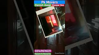 Pk Movers Sleeper Bus  karachi Office 03149878221 [upl. by Ahsinrat581]