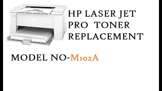 How to Replace Toner for Hp Laser jet pro M102a [upl. by Kumagai700]