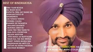 BEST OF SURJIT BINDRAKHIA  BINDRAKHIA AUDIO JUKEBOX  ALL HITS PUNJABI BINDRAKHIA  BHANGRA SONGS [upl. by Nyladnewg]