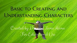 Characterization Basics to Creating and Understanding Characters [upl. by Kendrah]