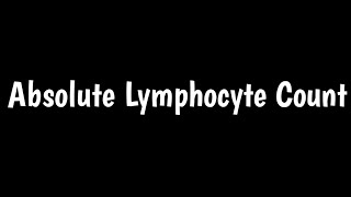 Absolute Lymphocyte Count  Lymphocytes Count Formula [upl. by Narmis660]