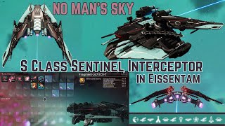 No Mans Sky S Class Sentinel Interceptor Ship in the Eissentam Galaxy [upl. by Cochard]