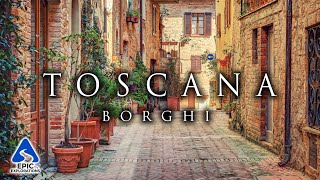 I Borghi più Belli da Visitare in Toscana  Guida di Viaggio Completa [upl. by Noit]