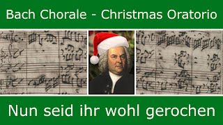 Bachs own score  Nun seid ihr wohl gerochen chorale [upl. by Clywd755]