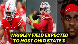 Wrigley Field expected to host Ohio State in November  OHIO STATE BUCKEYES FOOTBALL [upl. by Nnuahs]