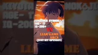 Ayanokoji vs Liar game arcs  COTE and Liar game [upl. by Sihun]