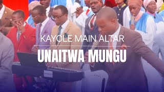 Unaitwa Mungu  Kayole Main Altar [upl. by Sirenay500]