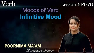 Infinitive Mood  Moods of Verb L4  Pt 7G [upl. by Pirbhai]