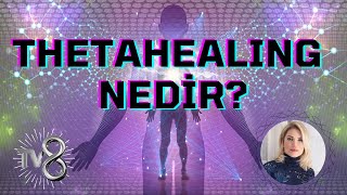 ThetaHealing Nedir [upl. by Ringo678]