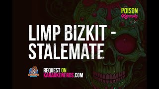 Limp Bizkit  Stalemate Karaoke version [upl. by Linoel]