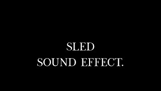 Exciting Sound of a Sled Gliding Down the Snowy Slope Sound Effect [upl. by Raynard]