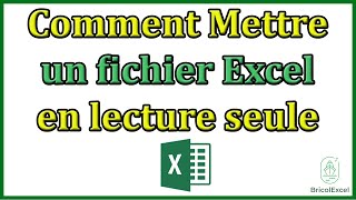 Comment mettre un fichier Excel en lecture seule [upl. by Plath]