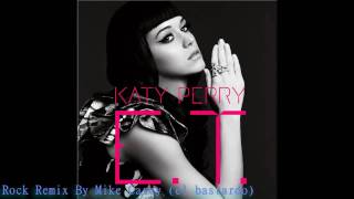 Katy Perry  ET ROCK REMIX [upl. by Gladi]