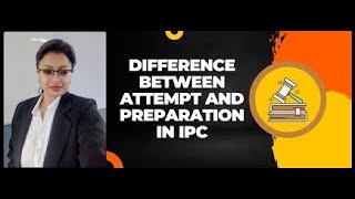 Difference between Preparation and Attempt of Crime [upl. by Margetts]