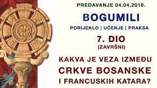 Veza između Bogumila u Bosni i Katara u Francuskoj  Predavanje quotBogumiliquot  7 dio  442018 [upl. by Verity]