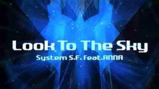 Look to the Sky by System SF Feat ANNA [upl. by Nnylram212]