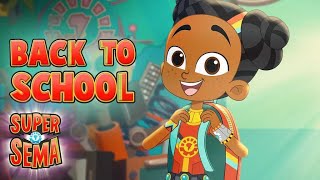 📚 Back To School With Super Sema [upl. by Dallon184]