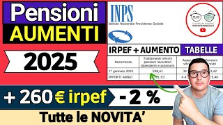 ✅ PENSIONI ➜ TUTTE LE NOVITÀ UFFICIALI 2025 ❗️ IMPORTI 260€ IRPEF RIVALUTAZIONE INPS AUMENTI QUOTE [upl. by Necaj]