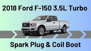 How to Change Spark Plugs and Coil Boots on a Ford F 150 35L Turbo [upl. by Beghtol]