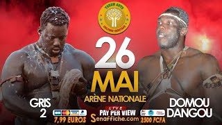 🛑Direct  Arène Nationale combat Gris 2 vs Domou Dangou en live pay per view sur Senaffiche [upl. by Shipman]