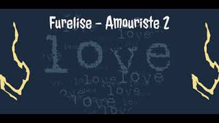 Furelise  Amouriste 2  karaoké [upl. by Boris]