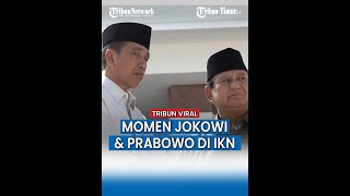 Kunker di IKN Momen Jokowi amp Prabowo Jelang Pelantikan Presiden Terpilih [upl. by Landry395]