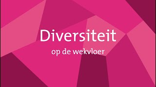 Diversiteit op de werkvloer [upl. by Inahc]