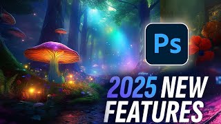 Photoshop New Updates 2025 [upl. by Ocnarfnaig]