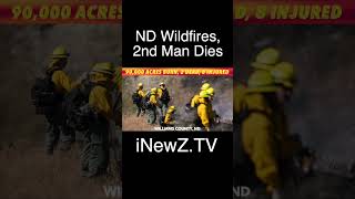 UPDATE 90000 Acres Burn 2 Dead 8 Injured In North Dakota Wildfires [upl. by Feliza]