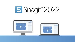 Whats New in Snagit 2022 [upl. by Gilroy855]