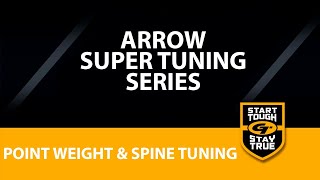 Adjusting Point Weight amp Spine to Tune your Arrows Part 1011 [upl. by Liartnod]