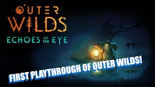 Exploring Outer Wilds for the First Time  Join the Adventure [upl. by Alyakcm699]