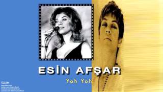 Esin Afşar  Yoh Yoh  Özlem © 1998 Kalan Müzik [upl. by Sterrett680]