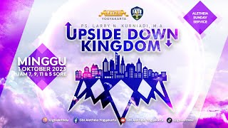 UPSIDE DOWN KINGDOM  SUNDAY SERVICE GBI ALETHEIA YOGYAKARTA 01 OCT 2023 [upl. by Niemad190]