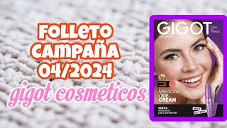 Adelanto campaña 042024  Gigot Cosmeticos 🌺 [upl. by Llertram]