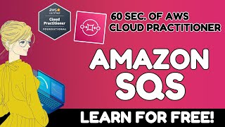 What is Amazon SQS  AWS Cloud Practitioner CLFC02 [upl. by Nol414]