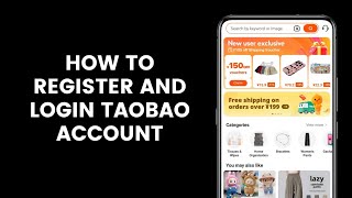 How to Register and Login Taobao Account Through Application [upl. by Dalenna]