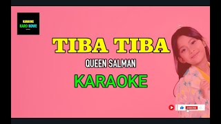 TIBA TIBA Queen Salman KARAOKE Kids [upl. by Rozelle]