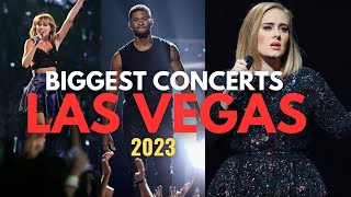 BIGGEST CONCERTS IN LAS VEGAS 2023  THE BEST SHOWS IN LAS VEGAS 2023 [upl. by Animsay]