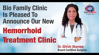 Bio Family Clinic Hemorrhoid Treatment Clinic [upl. by Shaylynn]