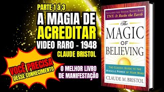 Livro A Magia de Acreditar  1948  Claude Bristol  😱😱 [upl. by Zielsdorf]