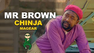 Mr Brown Chinja MaGear [upl. by Oberstone]