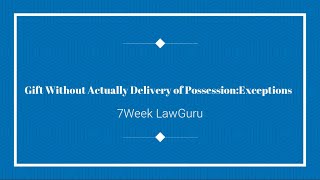 Gift without actually delivery of possession Exception  Muslim Law  Easy way  in Hindi [upl. by Akenahs492]