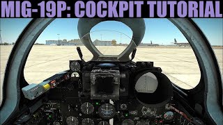 Mig19P Farmer Cockpit Familiarization Tutorial  DCS WORLD [upl. by Warga]