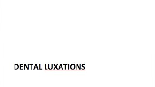 Management of Dental Trauma in the ED  Dental Luxations [upl. by Idolah703]